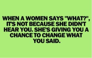 When a Woman Says...
