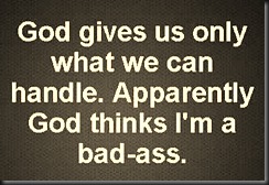 God Only Gives_Badass