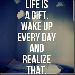 life is a gift
