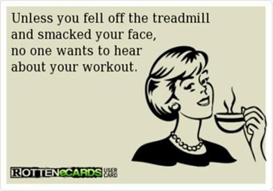 Unless You Fell off the Treadmill